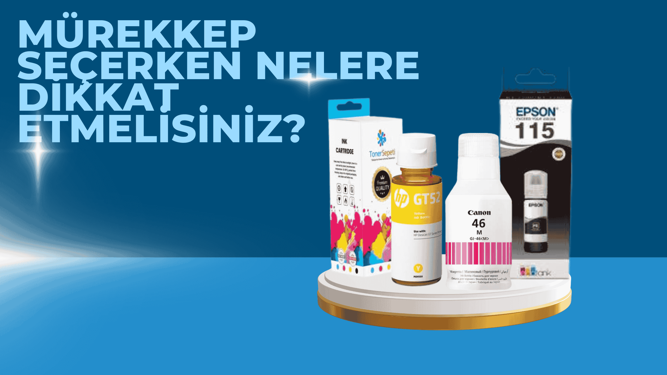 Mürekkep Seçerken Nelere Dikkat Etmelisiniz?